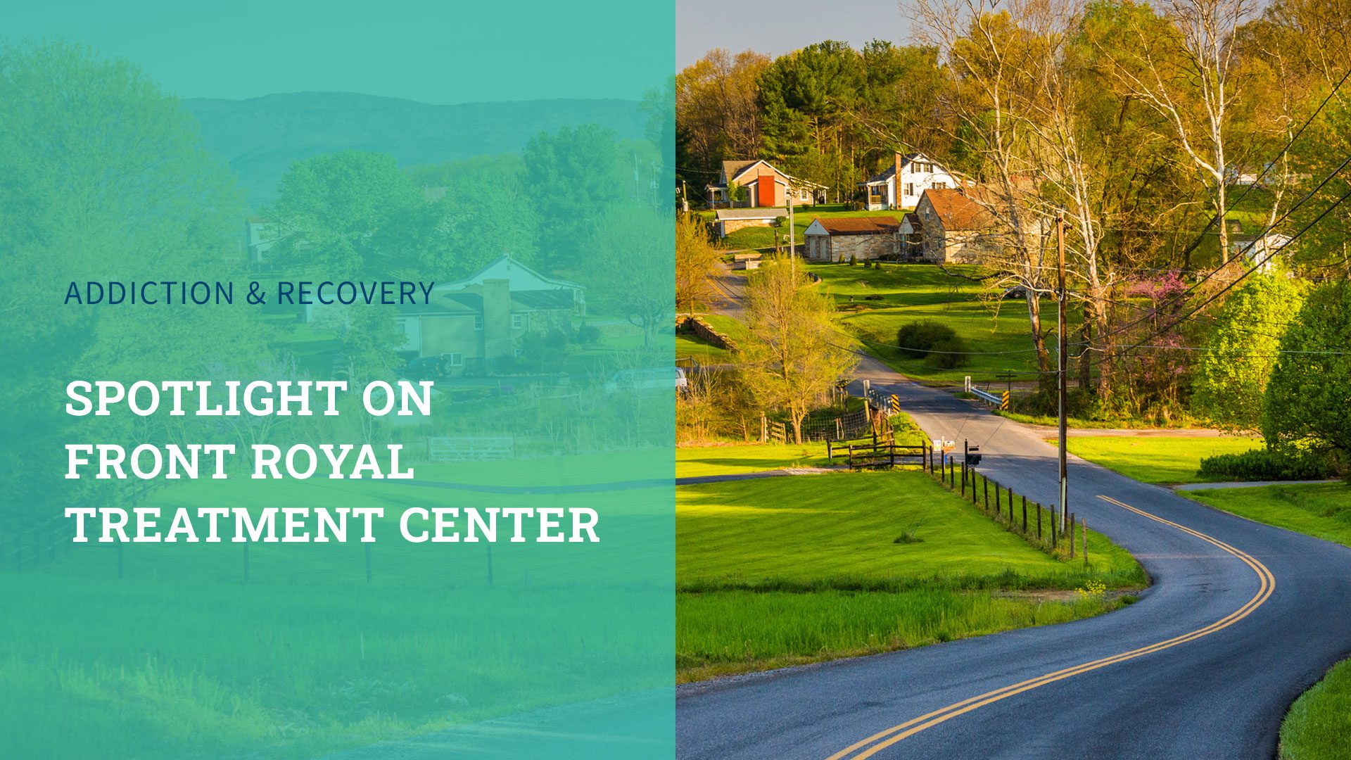 Community Treatment: Spotlight on Front Royal Treatment Center