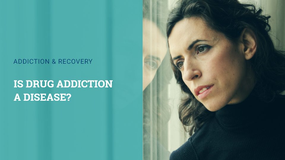 is-drug-addiction-a-disease