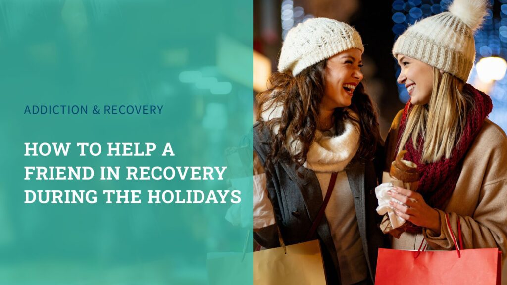 friend-recovery-holidays