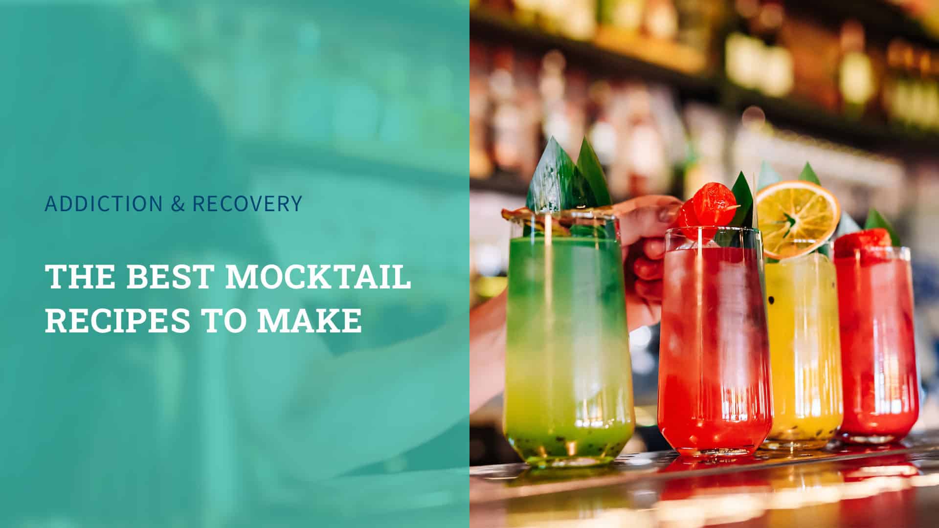 The Best Mocktail Recipes to Make - Pinnacle Treatment Centers