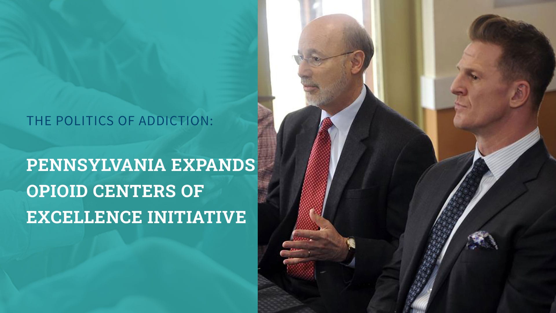 Pennsylvania Expands Opioid Centers of Excellence Initiative