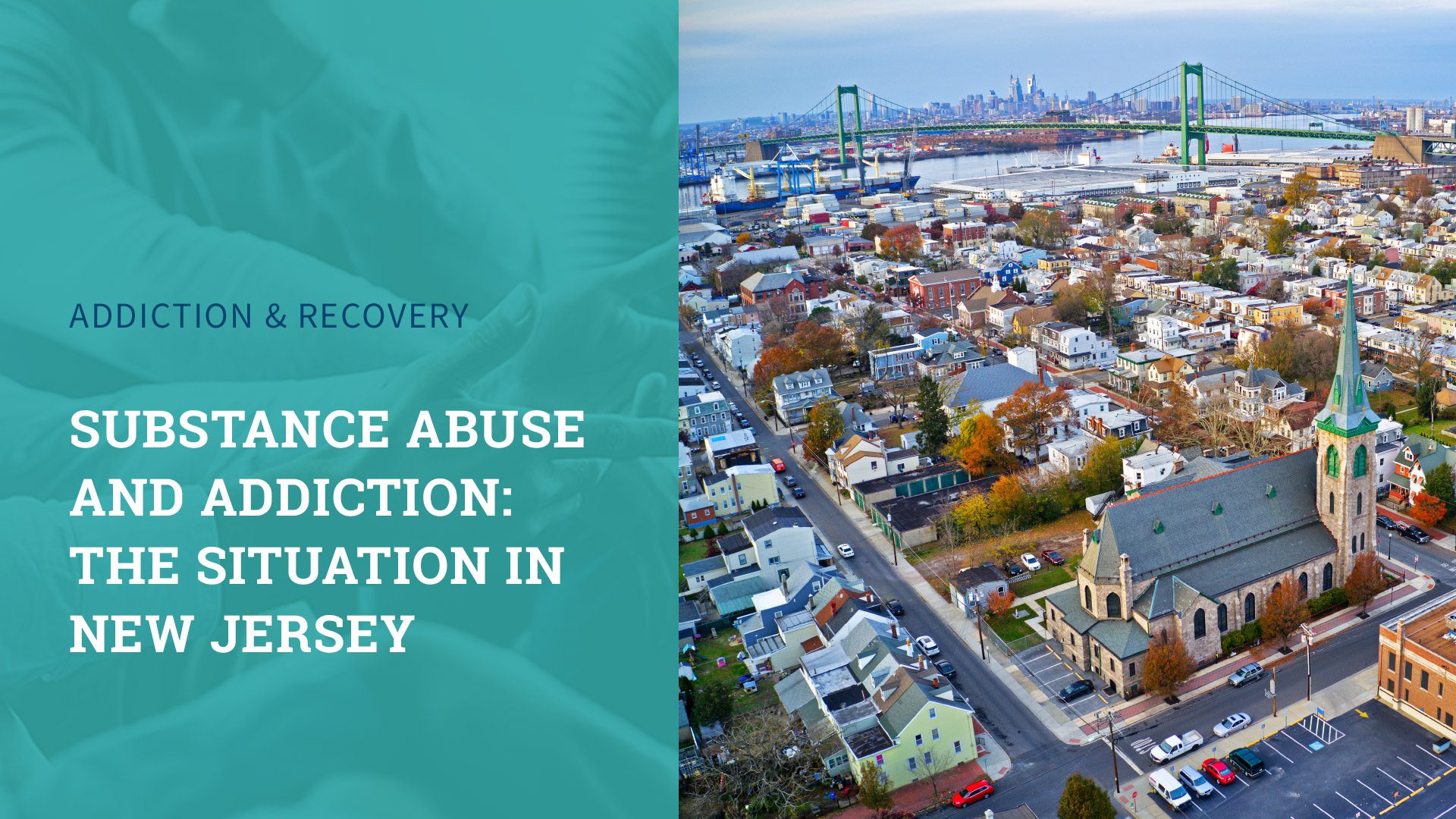 Substance Abuse and Addiction: The Situation in New Jersey