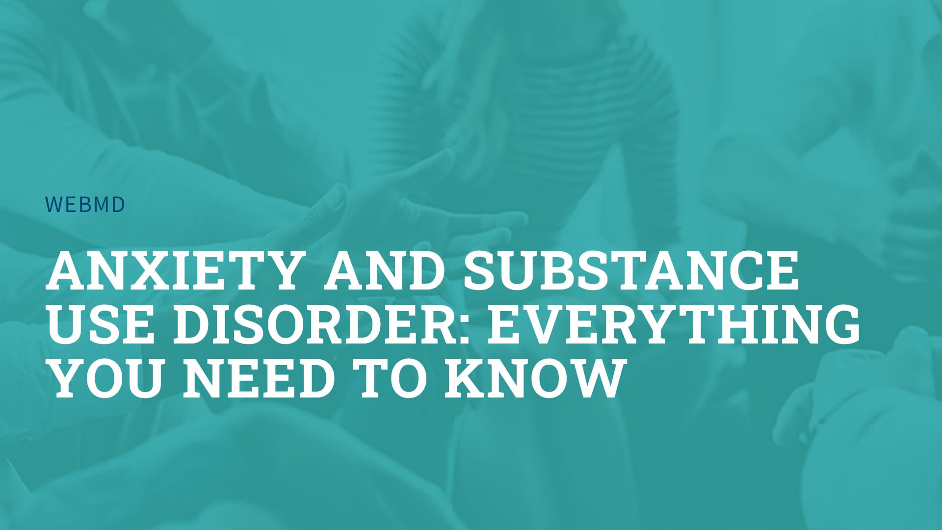 WebMD anxiety and substance use disorder