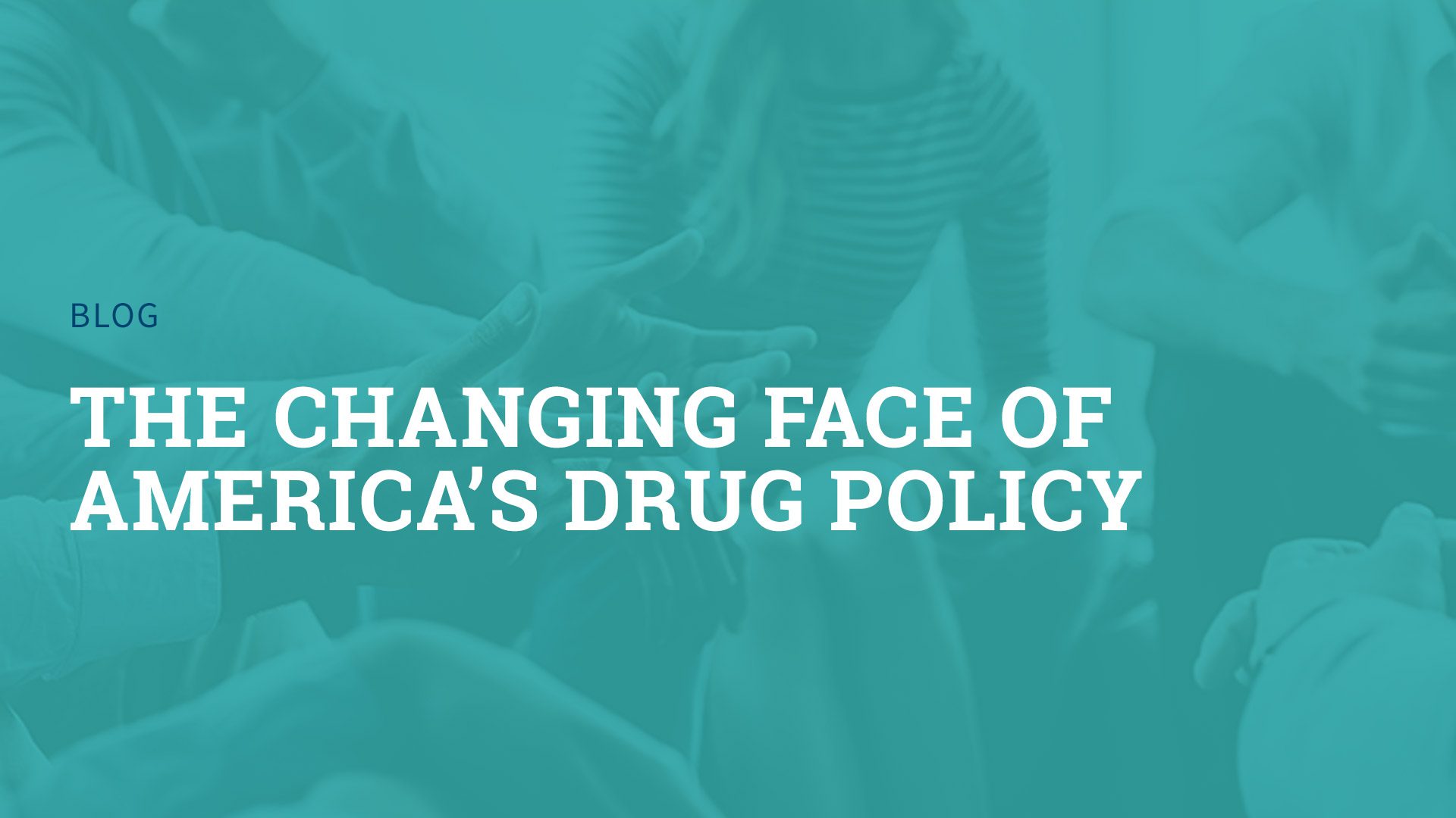 The Changing Face of America's Drug Policy