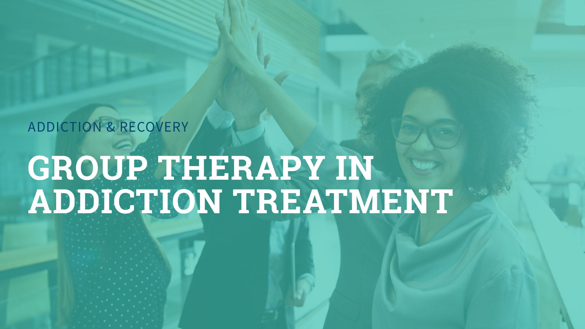 Group Therapy In Addiction Treatment Pinnacle Treatment