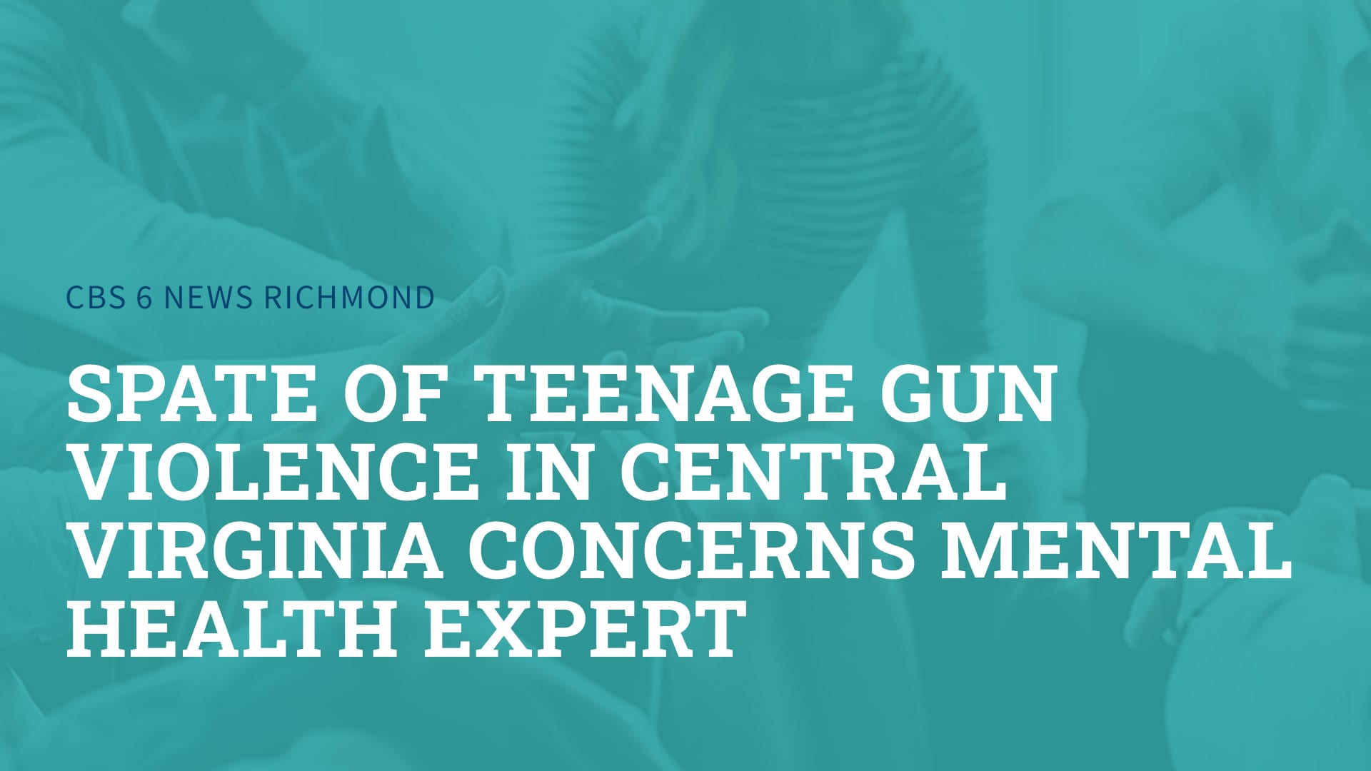 Spate of Teenage Gun Violence in Central Virginia Concerns Mental Health Expert