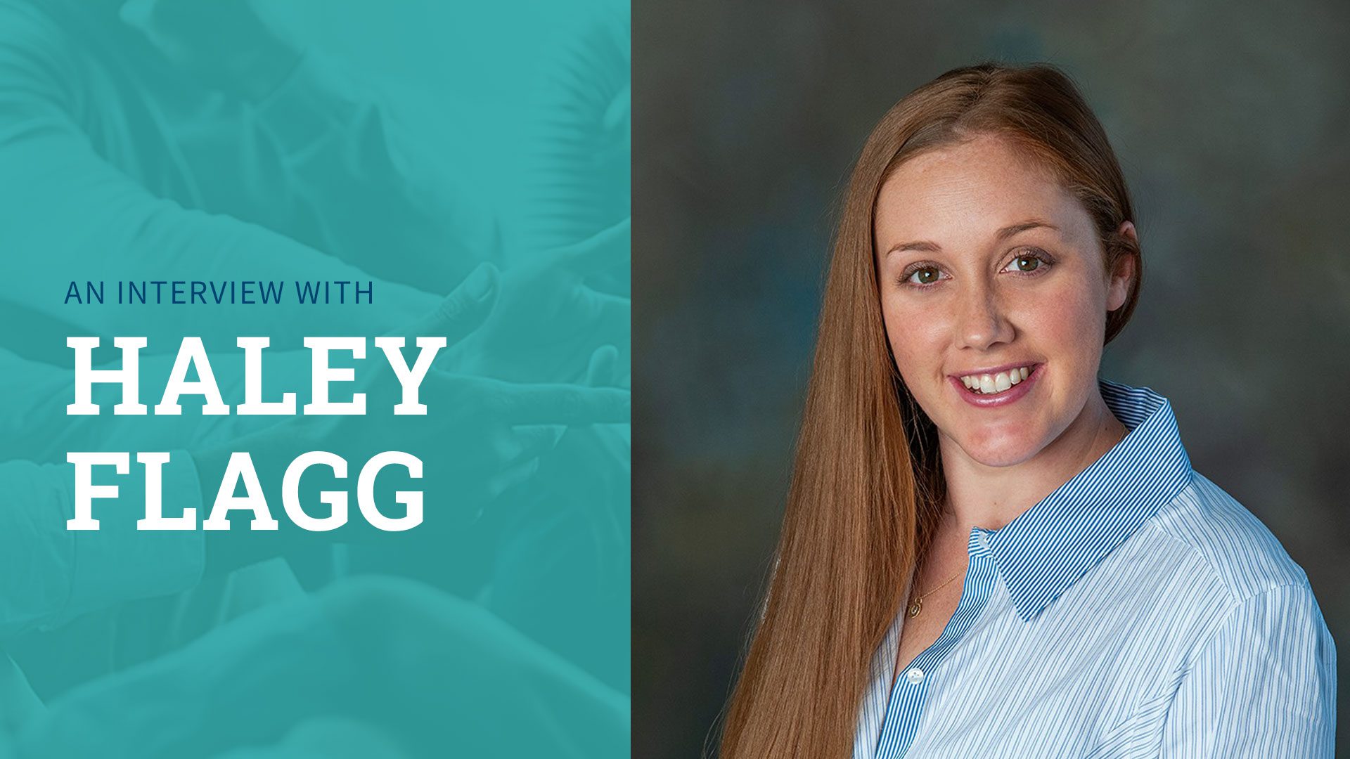 An Interview With Haley Flagg