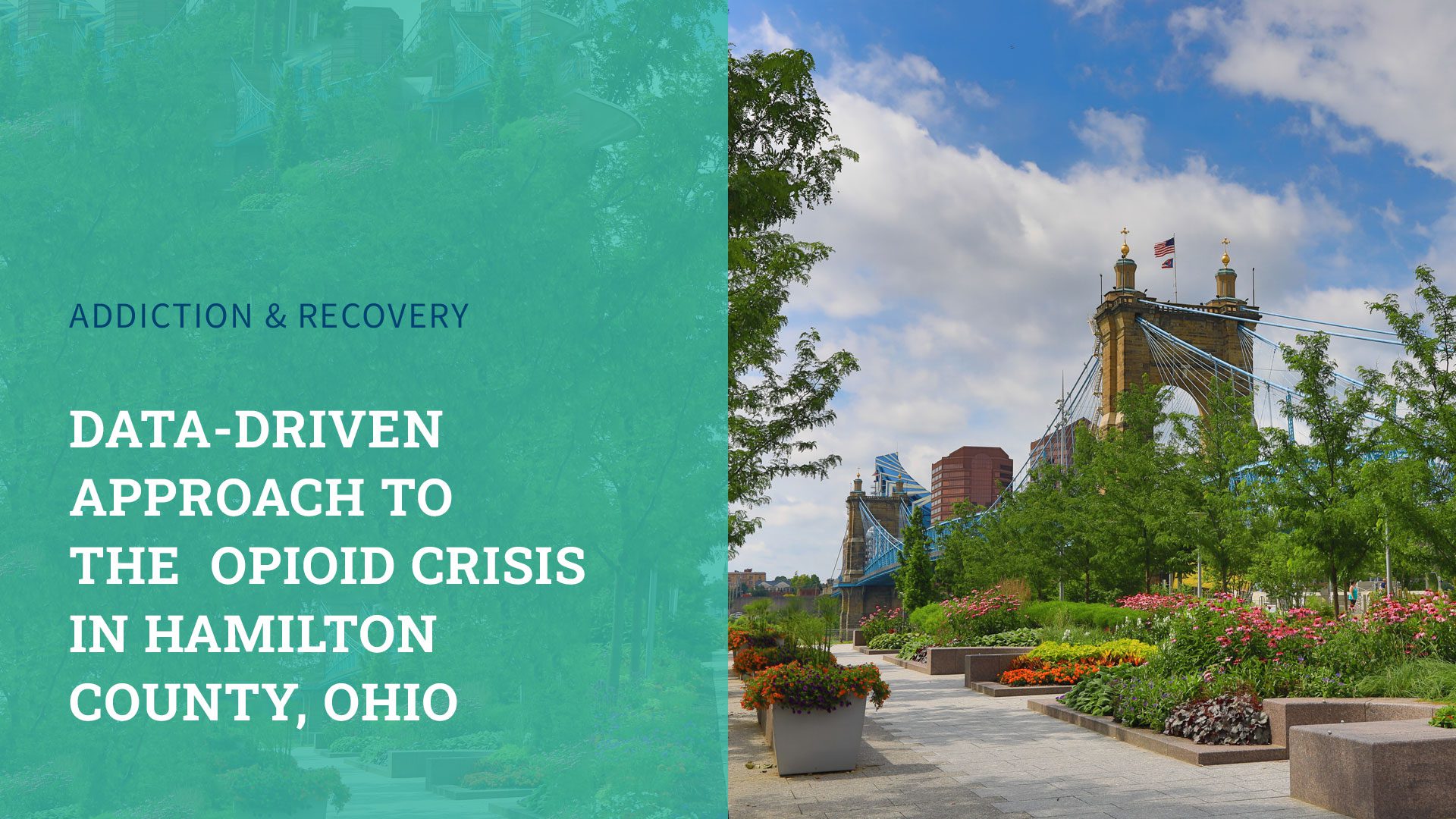 Data-Driven Approach to the Opioid Crisis in Hamilton County, Ohio