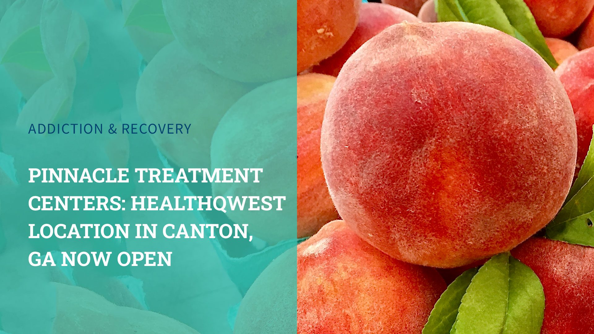 Pinnacle Treatment Centers: HealthQwest Location in Canton, GA Now Open