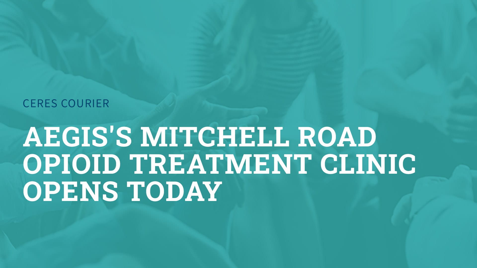 Aegis’s Mitchell Road Opioid Treatment Clinic Opens