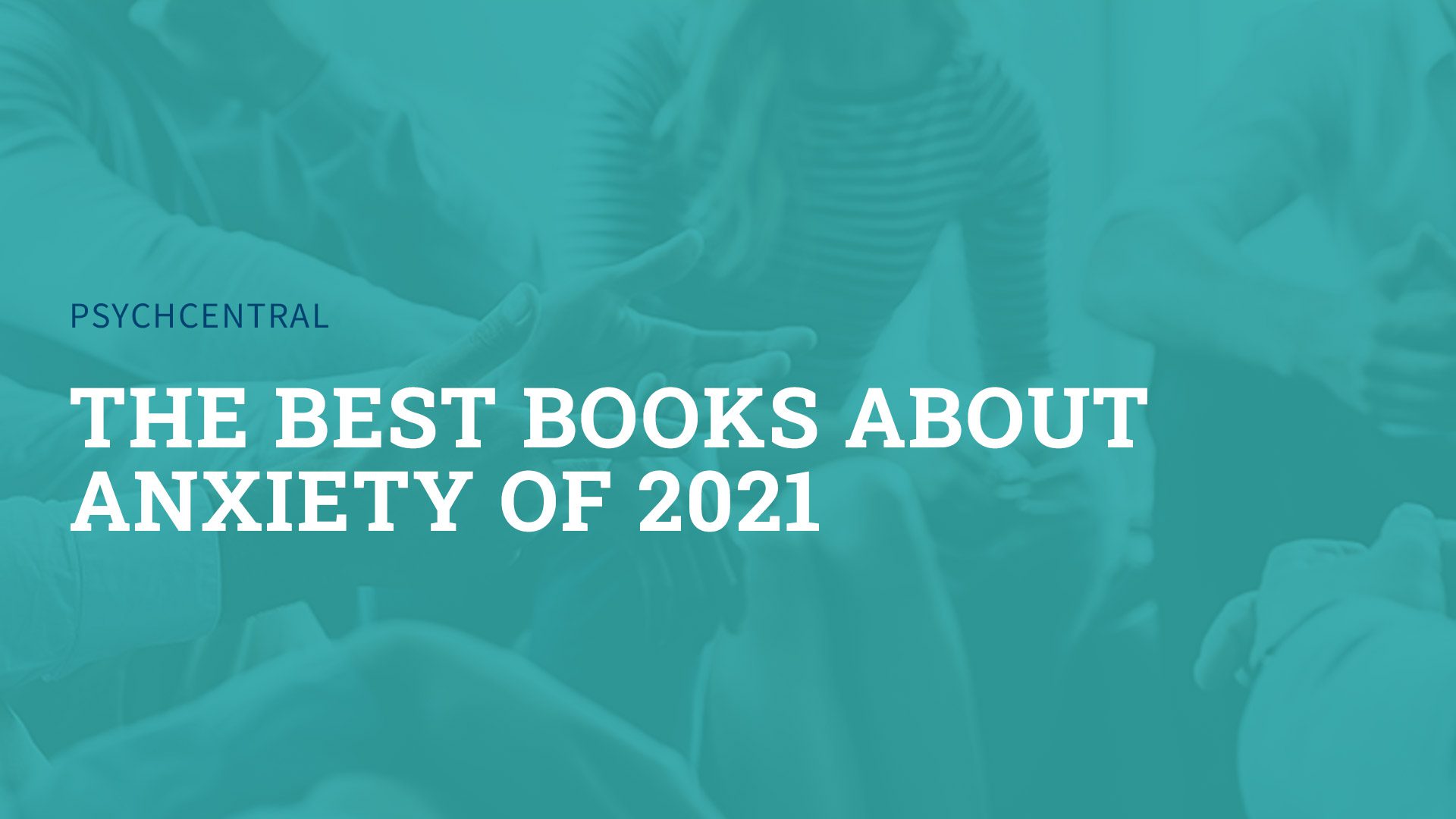 The Best Books About Anxiety of 2021