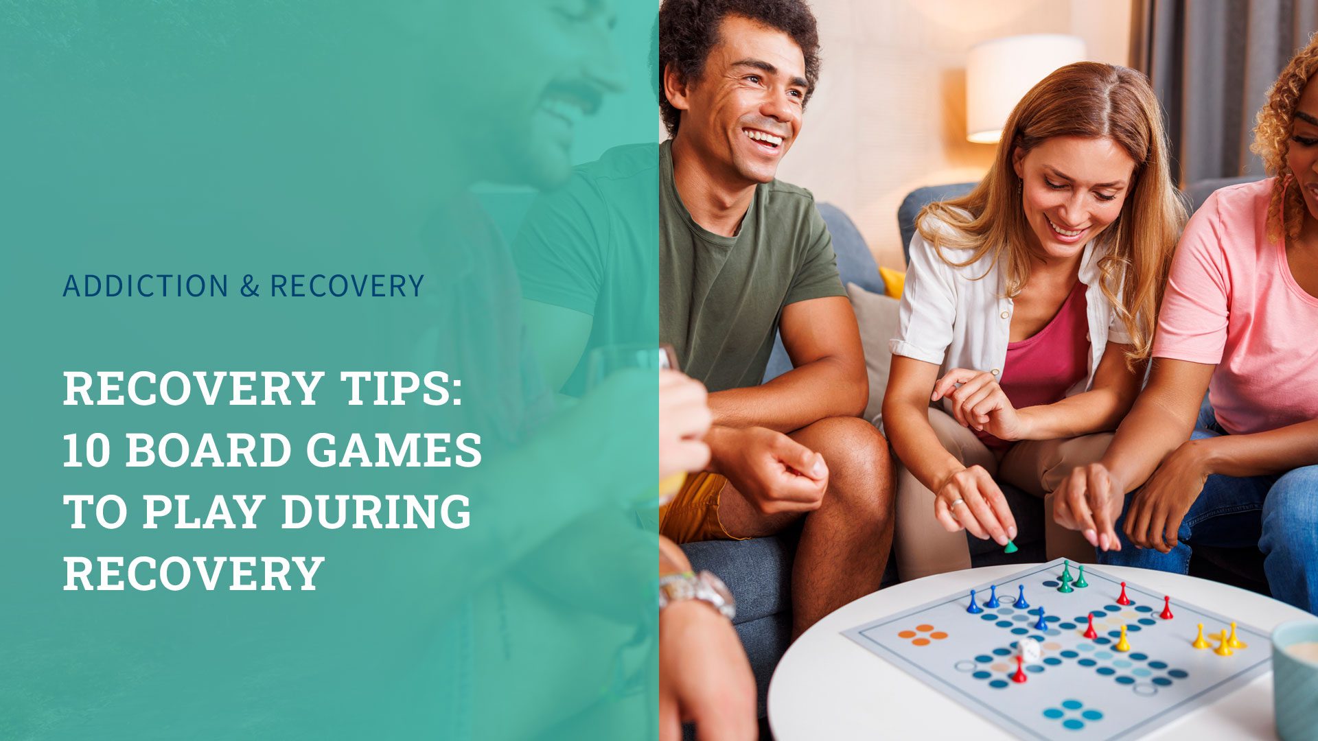 Recovery Tips: 10 Board Games to Play During Recovery