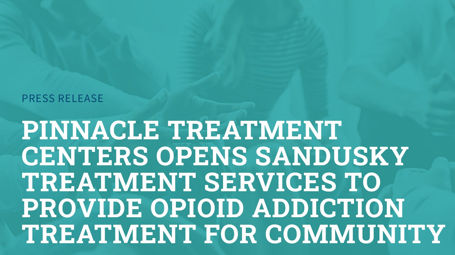 opens sandusky treatment services to provide opiod addiction treatment