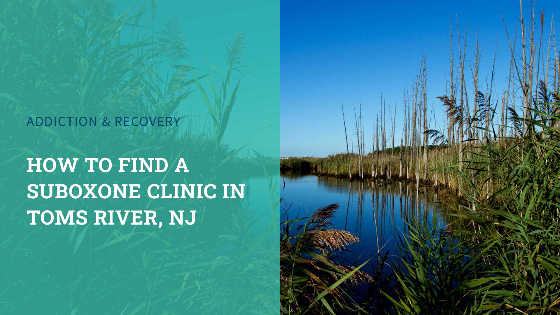 How to Find a Suboxone Clinic in Toms River, NJ