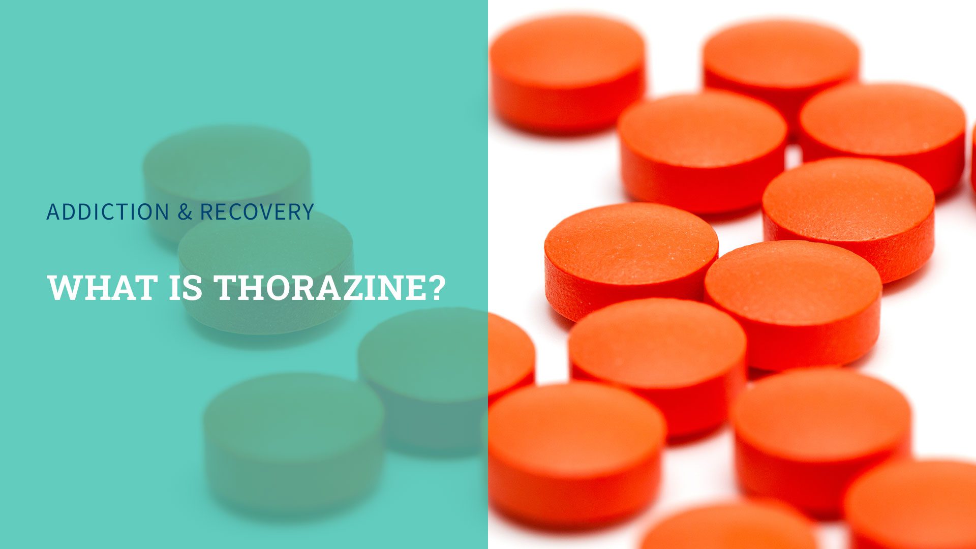What is Thorazine?