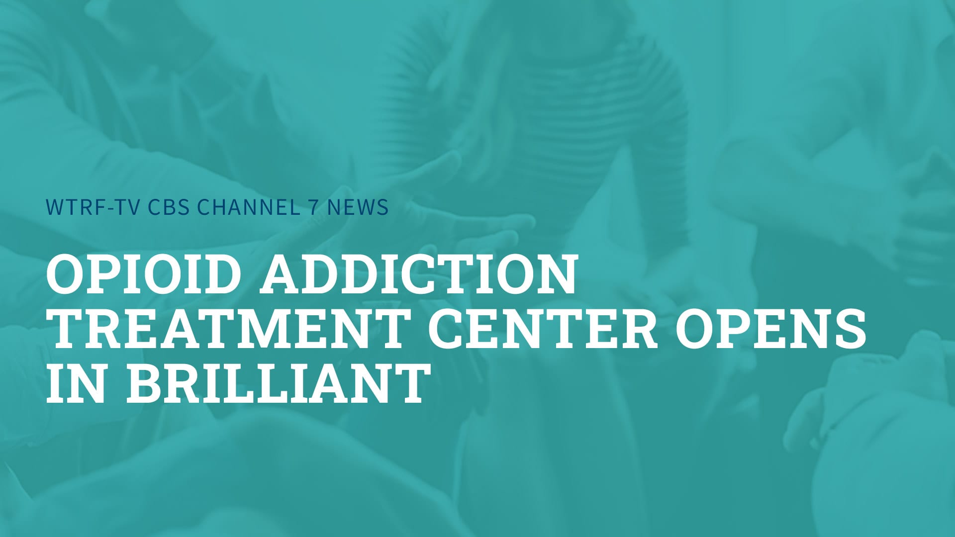 opioid addiction treatment center opens in brilliant