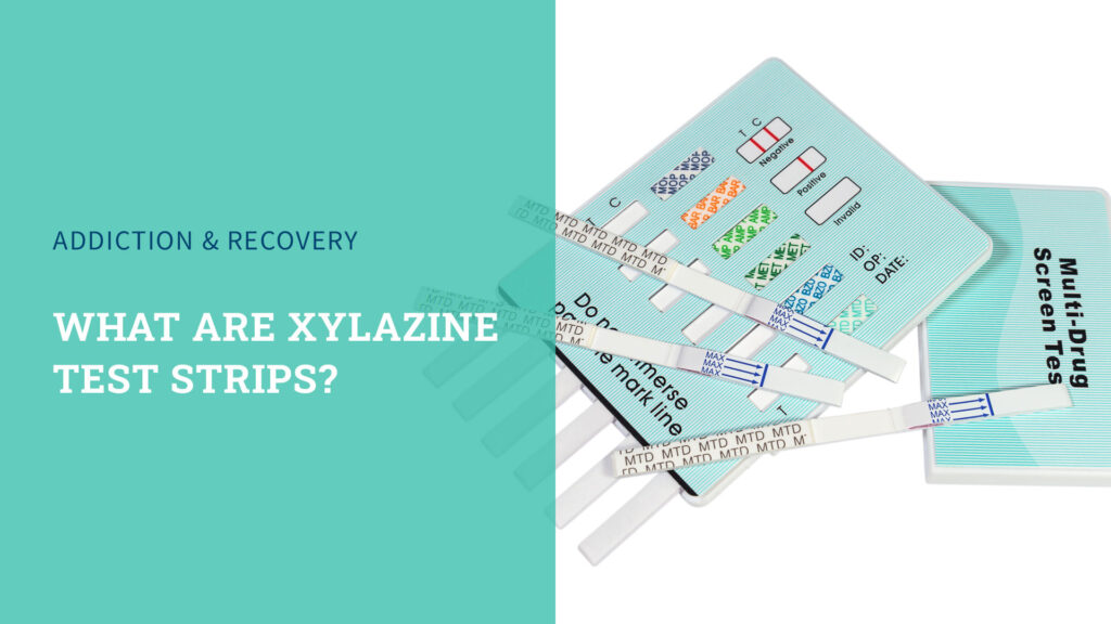 What Are Xylazine Test Strips?